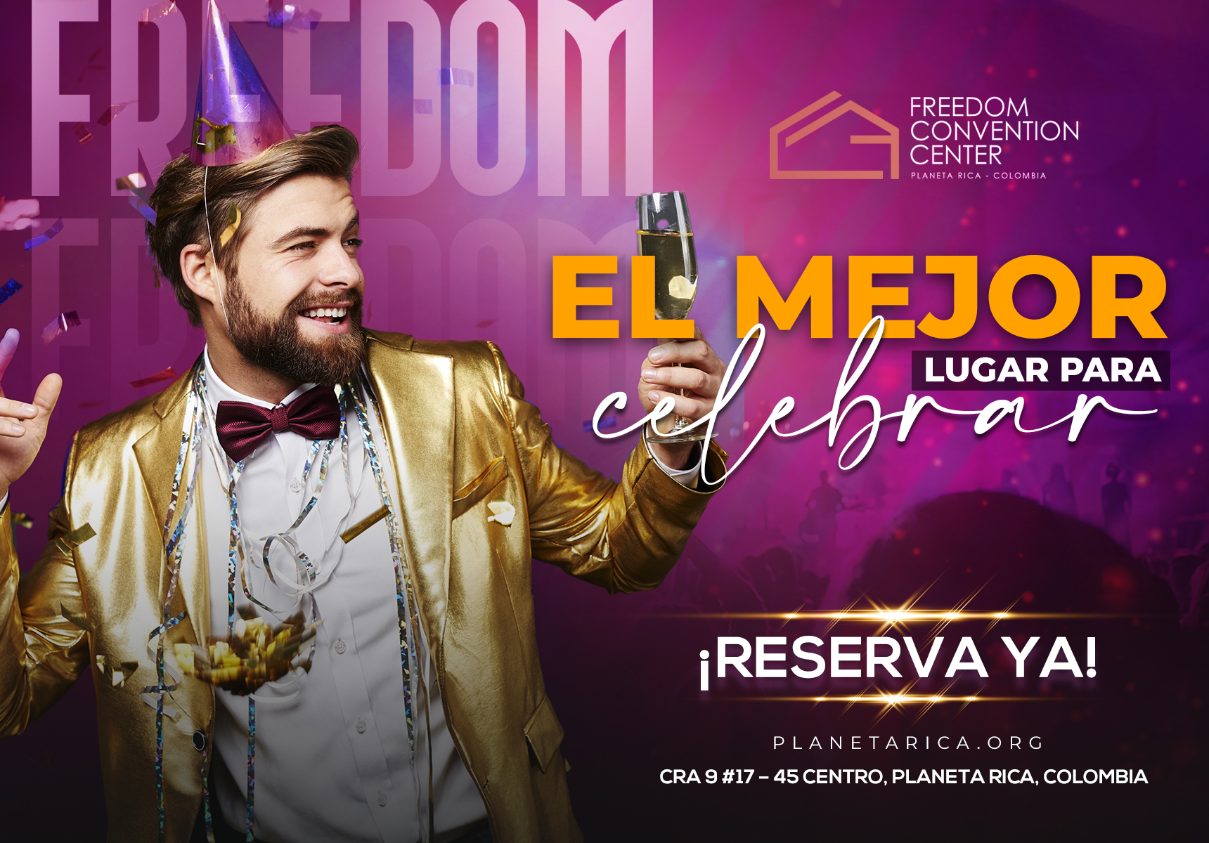 Freedom Convention Center, donde puedes organizar múltiples tipos de eventos.